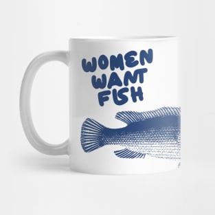 Women Want Fish, Me Fear Me Shirt / Meme Shirt / Funny Shirt / Funny Meme Shirt / Funny Fishing Shirt / Funny Gift For Her / Gift For Him Mug